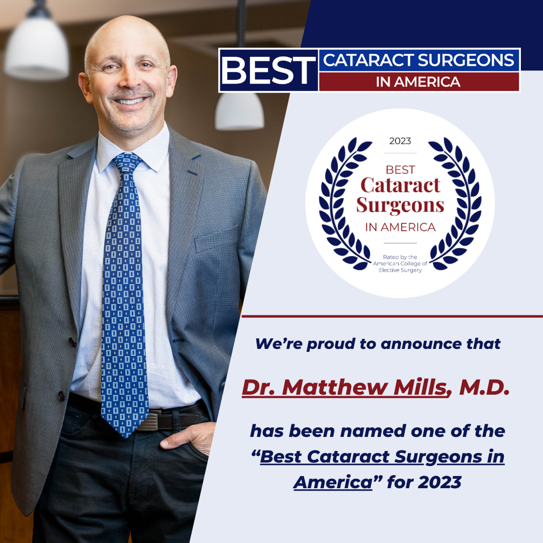 Dr. Matthew Mills, M.D. of Eye Care Professionals Named One of the Best Cataract Surgeons in America